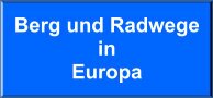 Radwege und Bergtouren